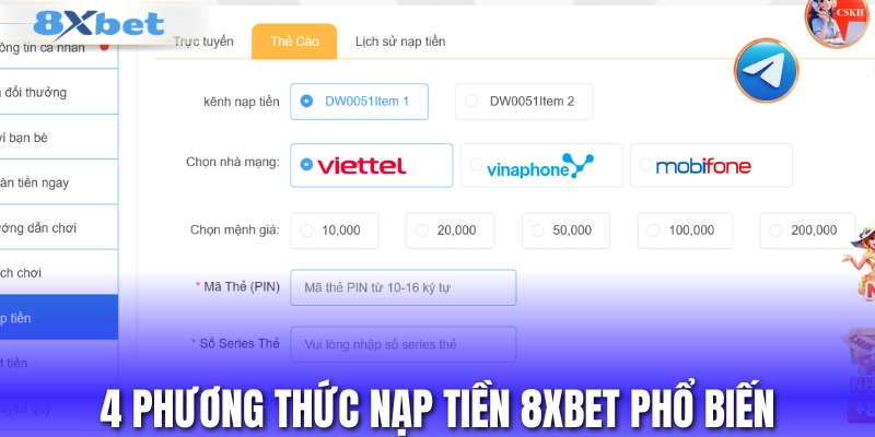 4 cách nạp tiền 8XBET phổ biến hiện nay