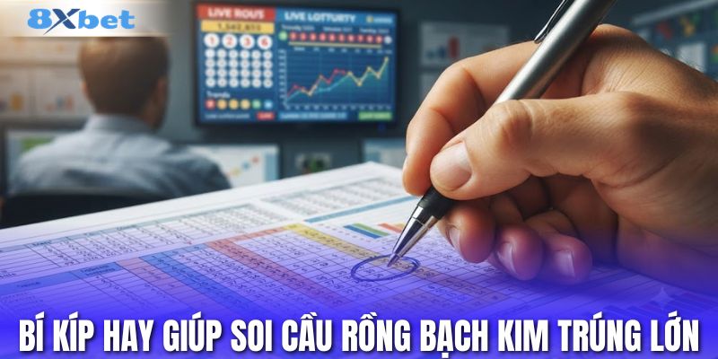 Bí kíp hay giúp soi cầu Rồng Bạch Kim trúng lớn