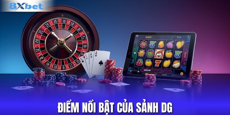 Điểm nổi bật của sảnh DG