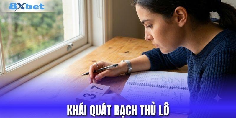 Khái quát bạch thủ lô