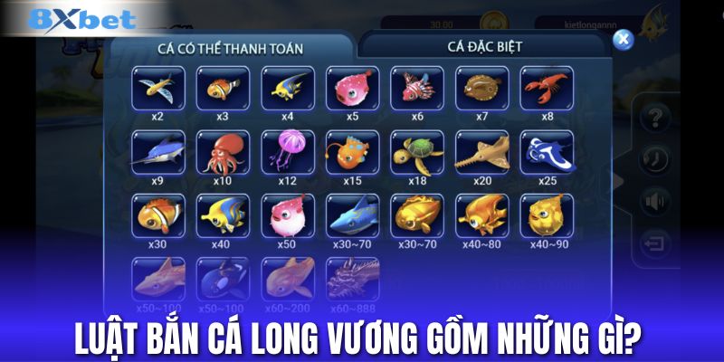 Luật bắn cá long vương gồm những gì?